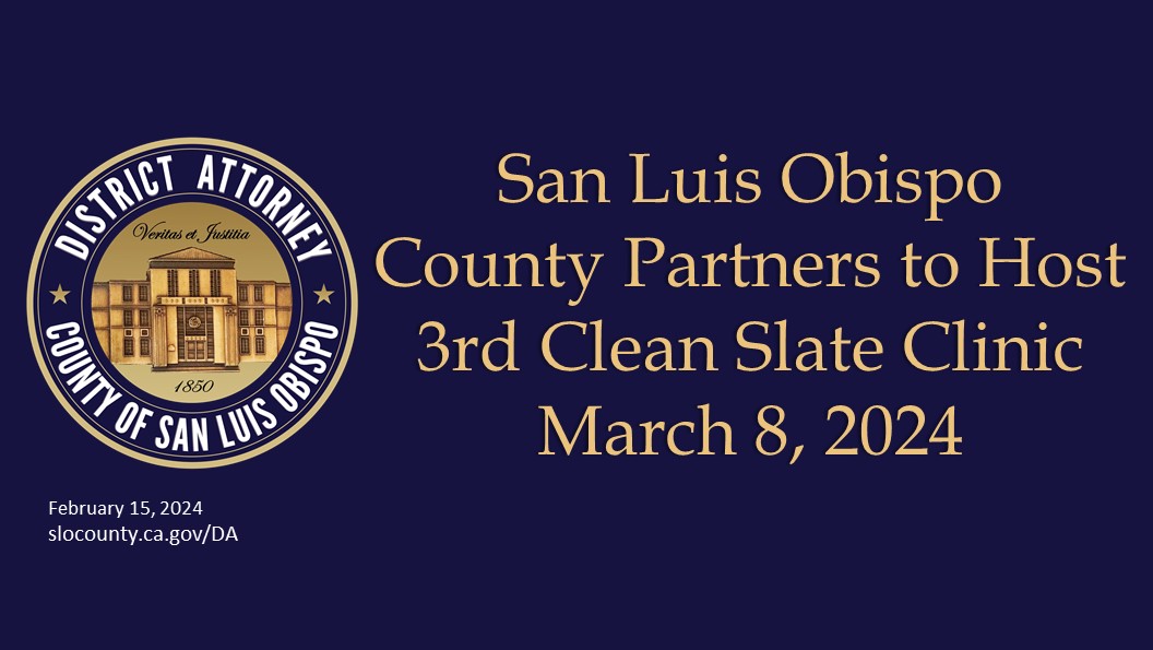 San Luis Obispo County Partners to Host 3rd Clean Slate Clinic March 8, 2024
