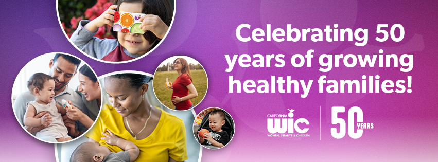 Childing holding a wic card, parents offering a toy to a young child, pregnant parent holding a banana, mom breastfeeding her baby and a child holding an apple. Graphic text says, "Celebrating 50 years of Growing Healthy Families"