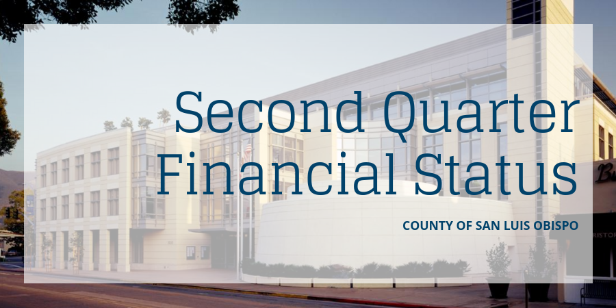Second Quarter Financial Status Report was presented to the Board of Supervisors on March 12, 2019.