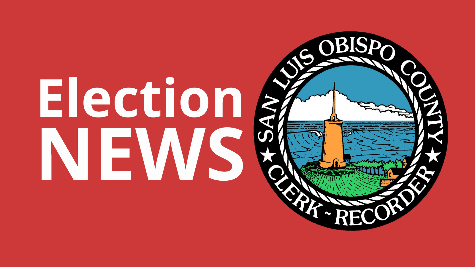 Text that says Election News next to the official Clerk-Recorder seal Click to view article, CHANGE to Polling Place Locations in Los Osos and Oceano