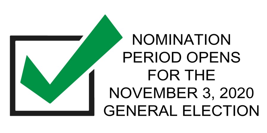Nomination Period Opens Click to view article, Nomination Period Opens For The November 3, 2020 General Election