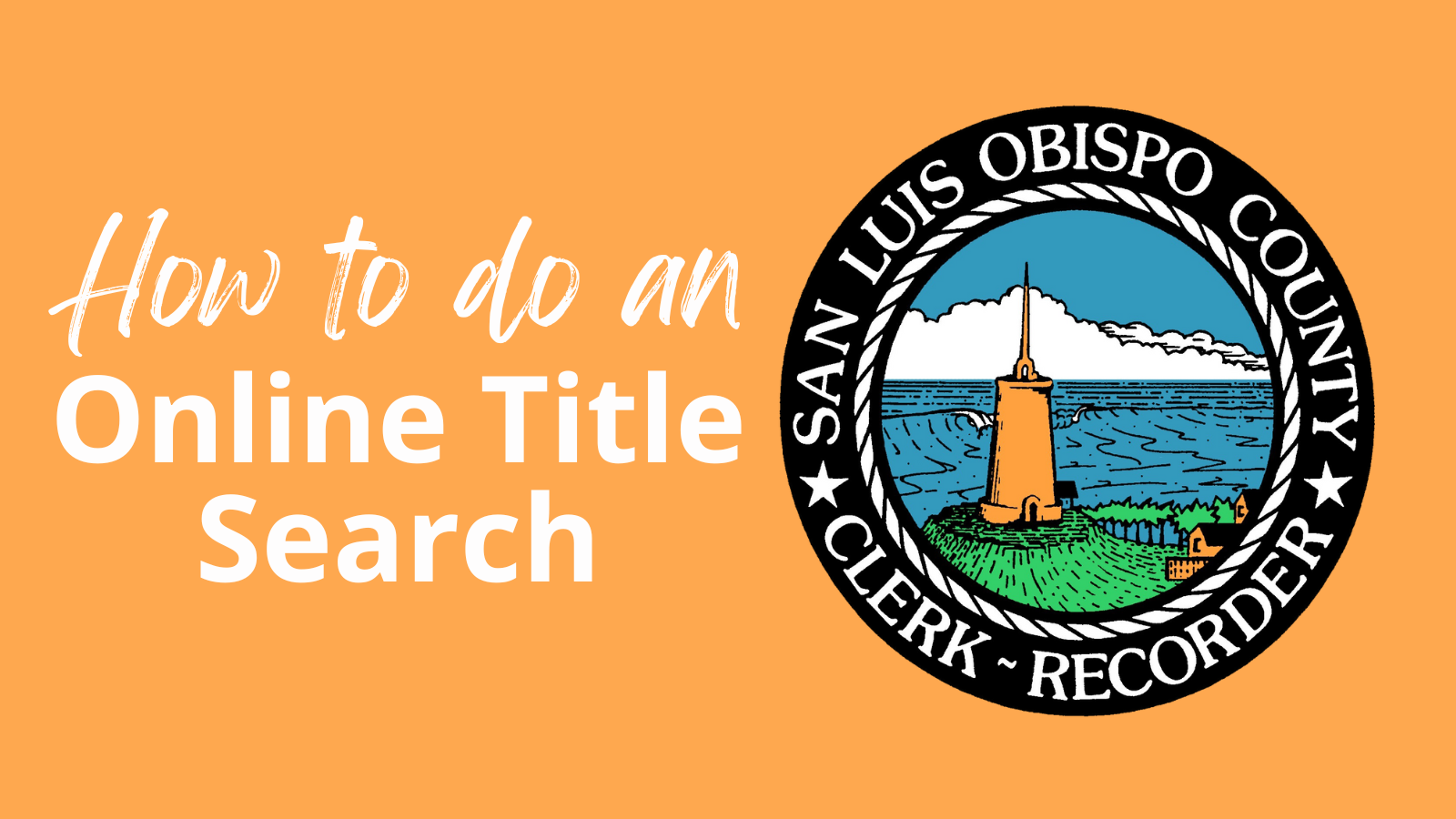 Text saying How to do an Online Title Search next to the official seal of the Clerk-Recorder