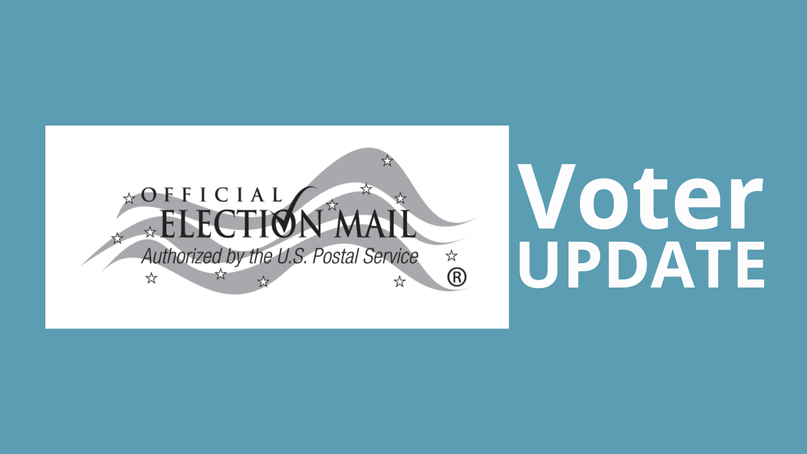 Logo from official election mail next to the words Voter Update Click to view article, Ballots Mailed & Elections Offices Open