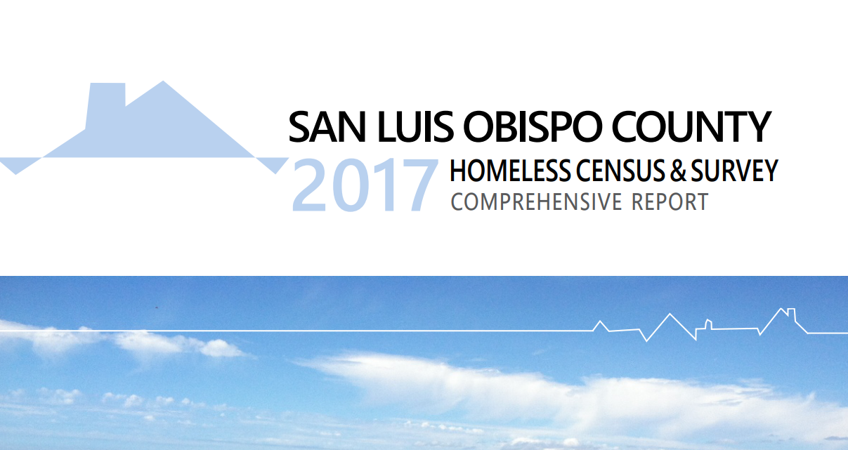 San Luis Obispo County 2017 Homeless Census & Survey Comprehensive Report