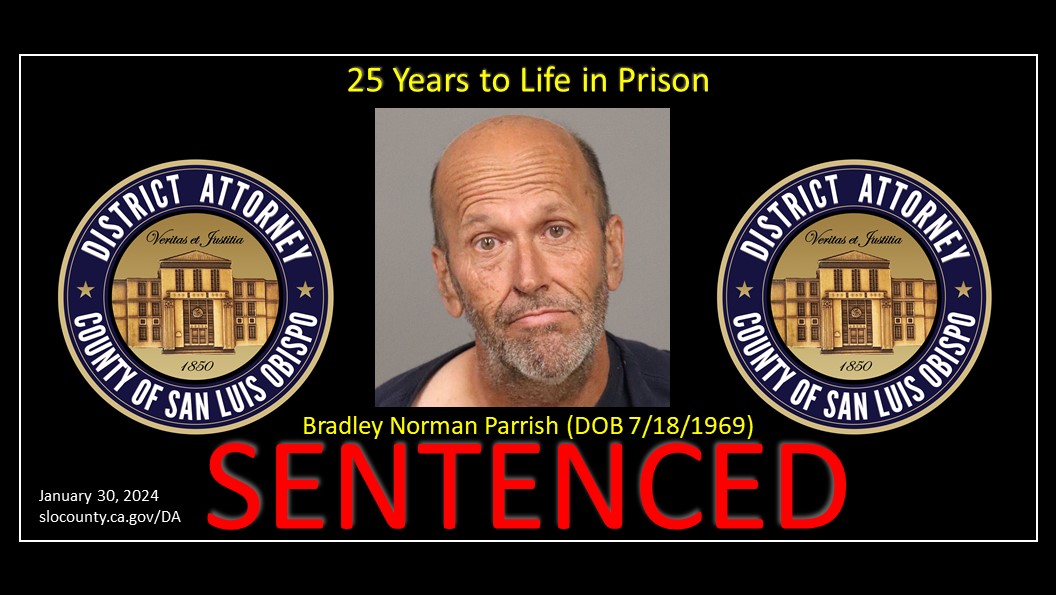 Bradley Norman Parrish DOB 7/18/1969 Sentenced to 25 Years to Life in Prison