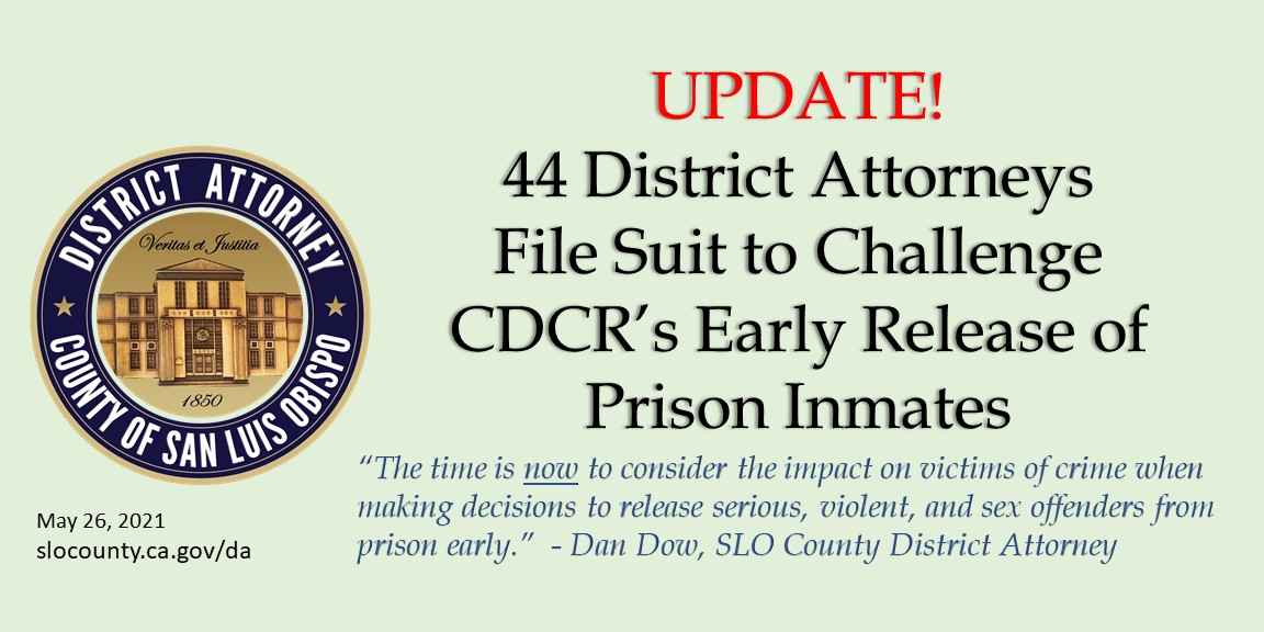 Update!  44 District Attorneys File Suit to Challenge CDCR's Early Release of Prison Inmates