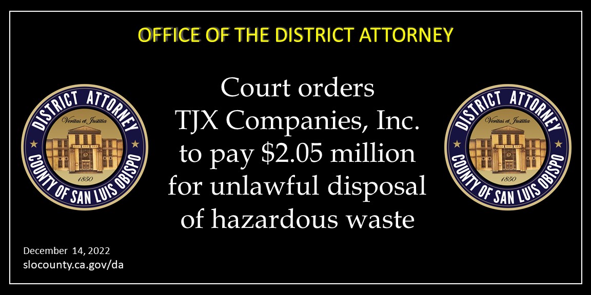 Court orders TJX Companies, Inc. to pay $2.05 million for unlawful disposal of hazardous waste