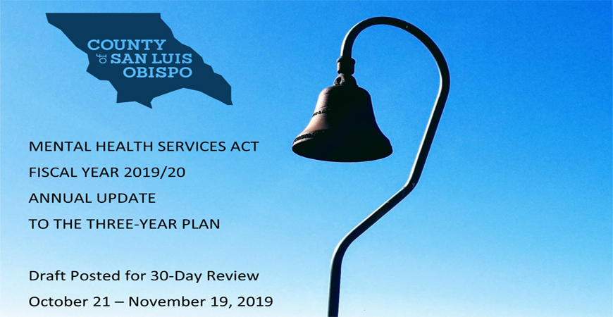 Bell, with text overlay that reads Mental Health Services Act Fiscal Year 2019/20 Annual Update to the Three Year Plan. Draft Posted for 30-Day Review October 21-November 19, 2019.