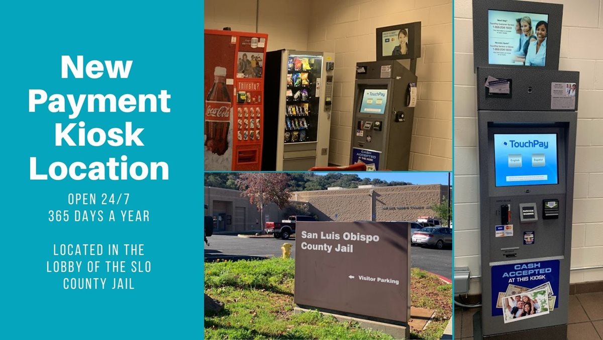New payment kiosk location in SLO county jail, images of kiosk in jail lobby