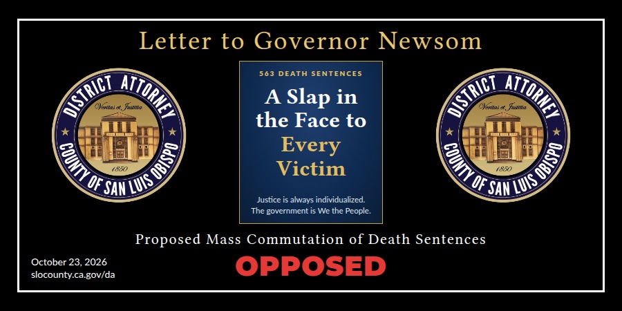 District Attorney graphic titled "Letter to Governor Newsom" in gold. Two District Attorney seals sit on either side of a navy panel that reads "A Slap in the Face to Every Victim."