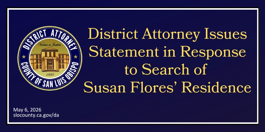 District Attorney Issues Statement in Response to Search of  Susan Flores’ Residence