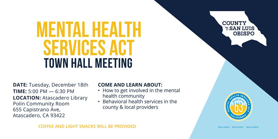 Mental Health Services Act Town Hall Meeting in Atascadero Flyer. 