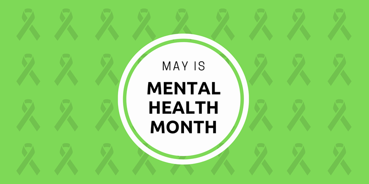 lime green background with ribbons and text overlay that reads 'May is Mental Health Month' Click to view article, Now More than Ever We Need to Take Care of our Mental Health