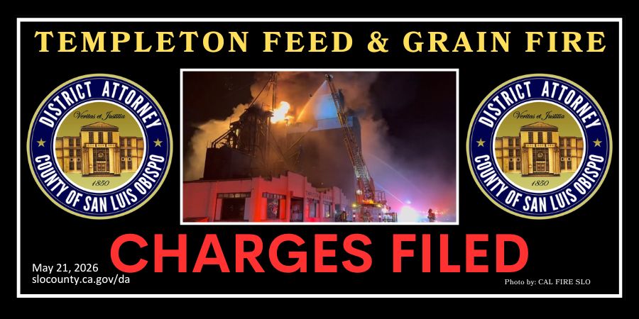 District Attorney Charges Adult and Juvenile in Connection with July 4th Templeton Feed & Grain Fire