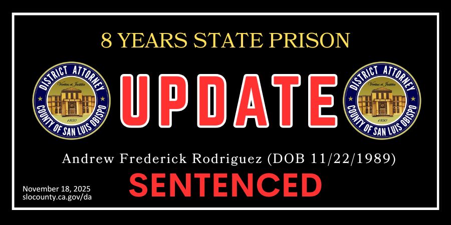 Update: Andrew Frederick Rodriguez (DOB 11/22/1989) Sentenced