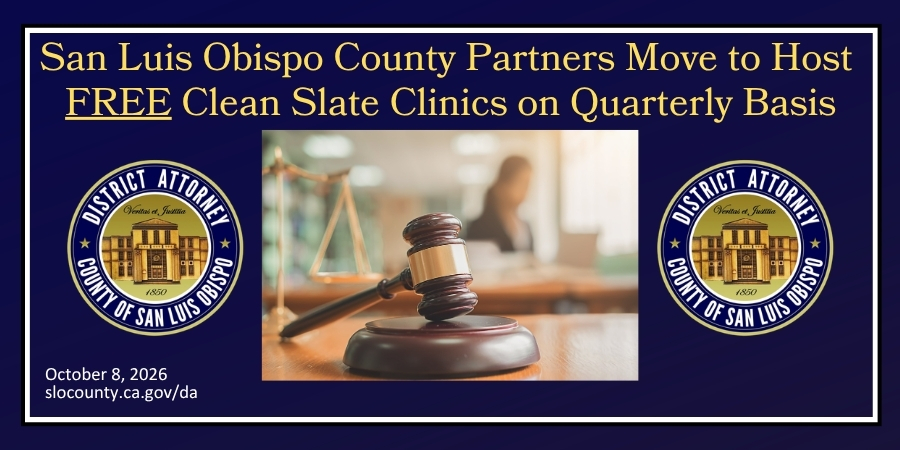 San Luis Obispo County Partners Move to Host  FREE Clean Slate Clinics on Quarterly Basis