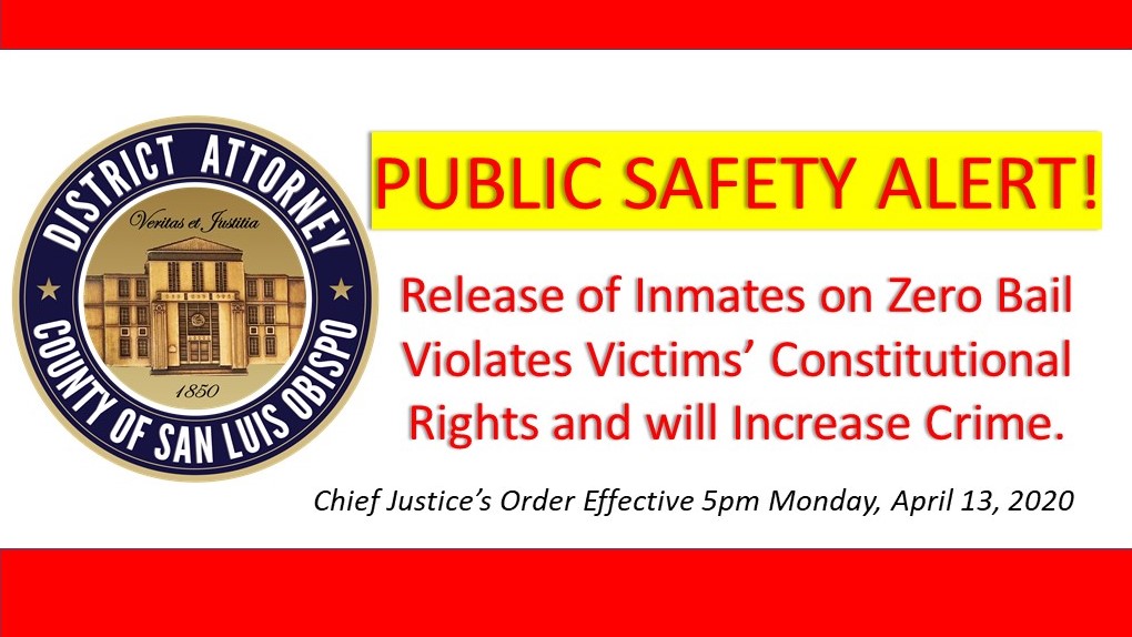 Chief Justice's Zero Bail Order Effective on Monday, April 13, 2020 at 5pm.