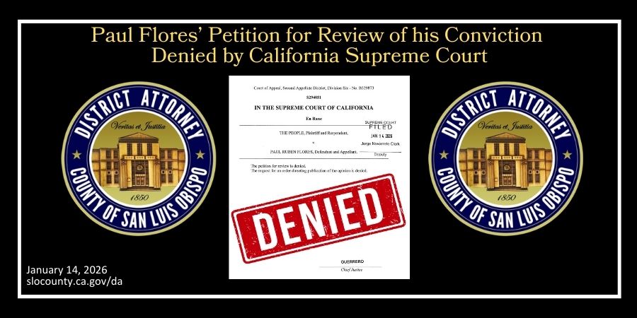 Paul Flores’ Petition for Review of his Conviction  Denied by California Supreme Court